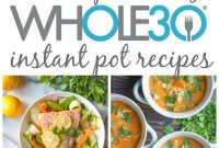 40 Whole30 Instant Pot Meals for Quick, Real-Food Dinner Ideas