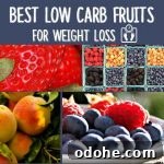 Best Low Carb Fruits for Weight Loss -Which Fruits are the lowest in carbs?
