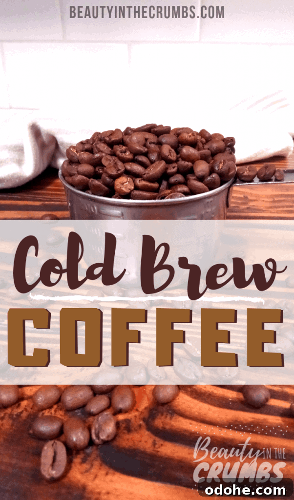 How to Make Smooth Cold Brew Coffee at Home in 8 Hours 3 The best recipe for how to make your own DIY cold brew coffee concentrate