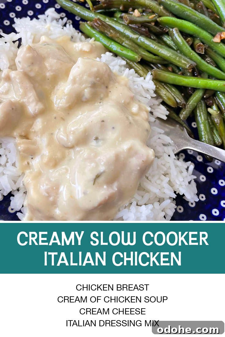 Pinterest picture of Creamy Slow Cooker Italian Chicken with the text of the ingredients at the bottom with the text of the title above the ingredients list.